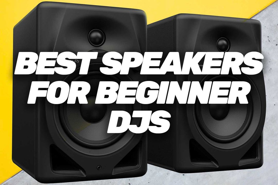 Best Speakers For Beginner DJs